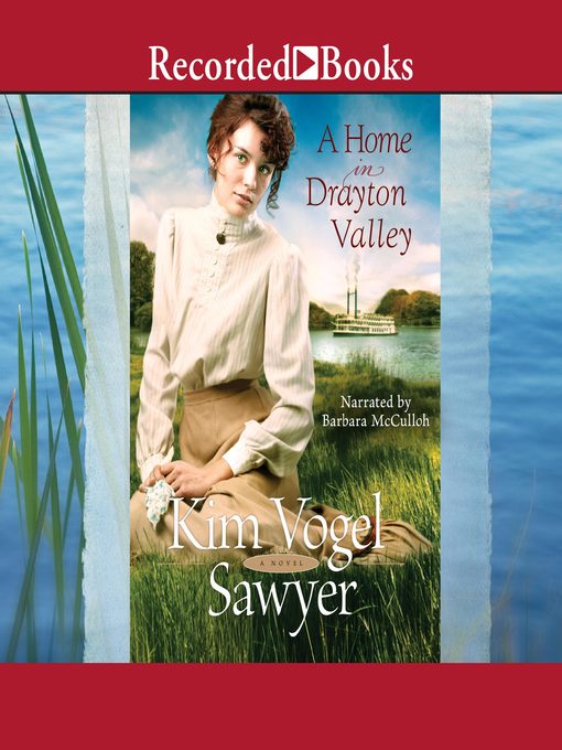 Title details for A Home in Drayton Valley by Kim Vogel Sawyer - Wait list